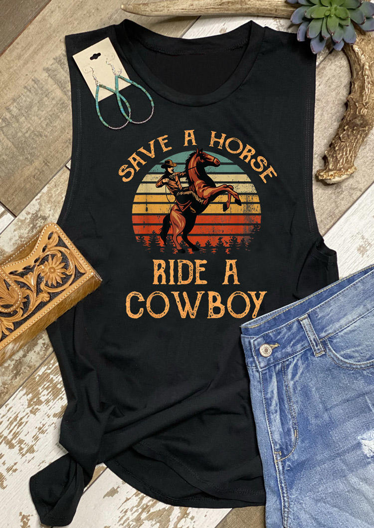 

Tank Tops Save A Horse Ride A Cowboy Tank Top in Black. Size: ,M,L,XL