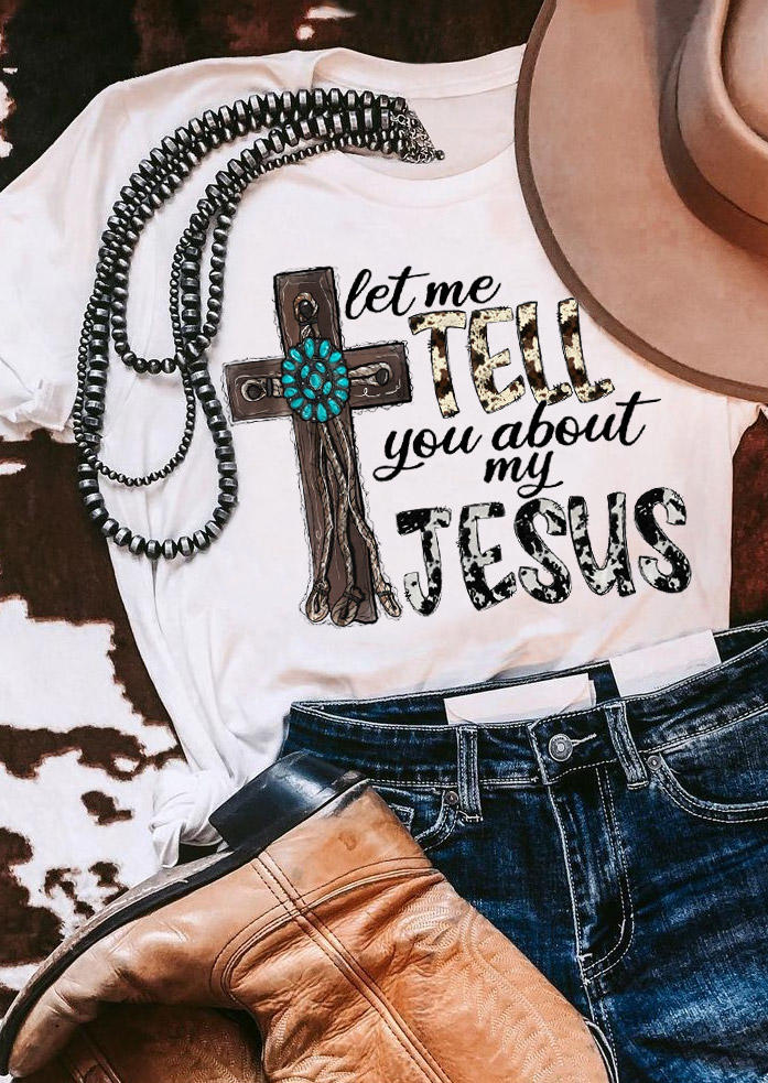 T-shirts Tees Let Me Tell You About My Jesus Cross T-Shirt Tee in White. Size: S,M,L