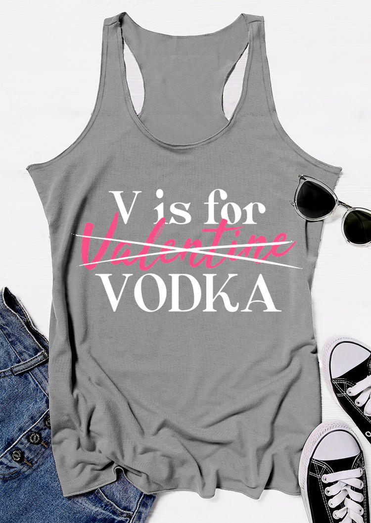 V Is For Vodka Sleeveless Racerback Tank - Gray