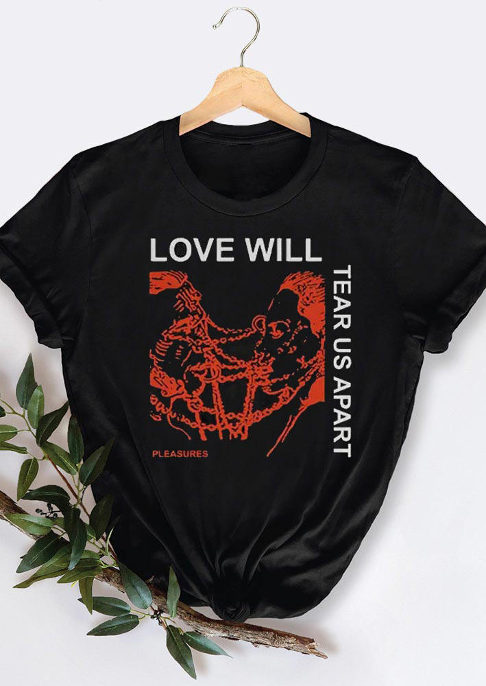 

T-shirts Tees Love Will Tear Us Apart T-Shirt Tee in Black. Size: ,M,L,XL