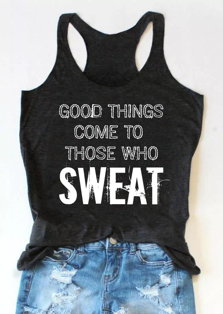 Tank Tops Good Things Come To Those Who Sweat Racerback Tank Top in Dark Grey. Size: S,M,L,XL