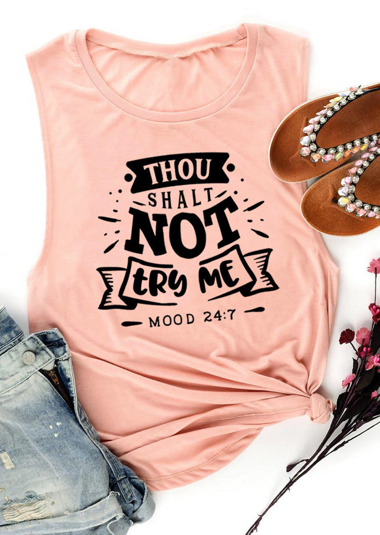 Tank Tops Thou Shall Not Try Me Mood Tank Top in Pink. Size: S,M,L,XL