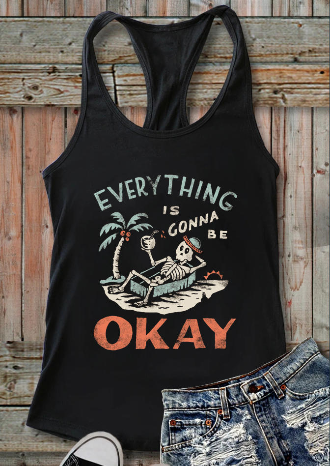 

Tank Tops Everything Is Gonna Be Okay Racerback Tank Top in Black. Size: ,M,L,XL