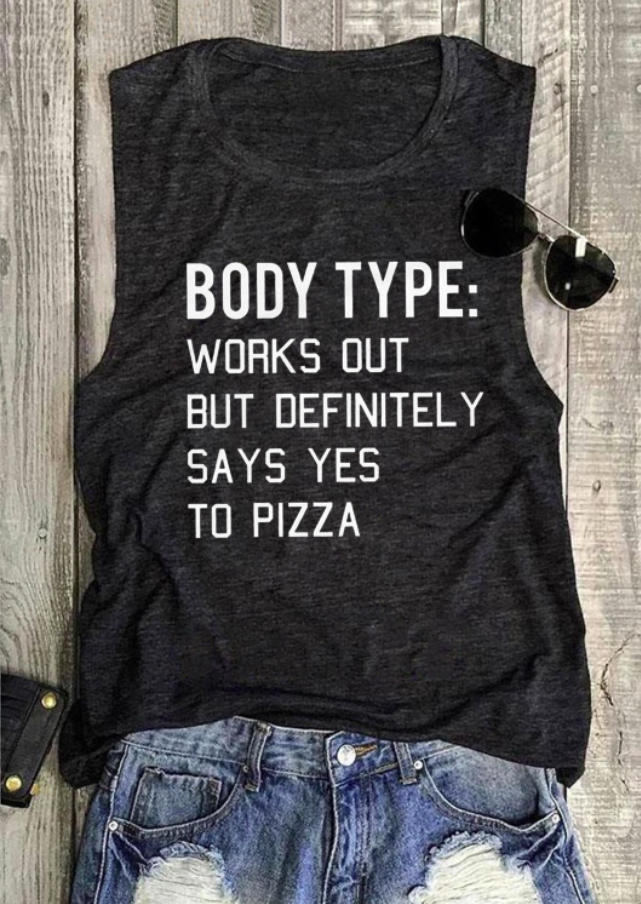 Tank Tops Body Type Works Out But Definitely Says Yes To Pizza Tank Top in Dark Grey. Size: S,M,L,XL