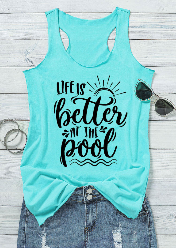 Life Is Better At The Pool Racerback Tank - Cyan
