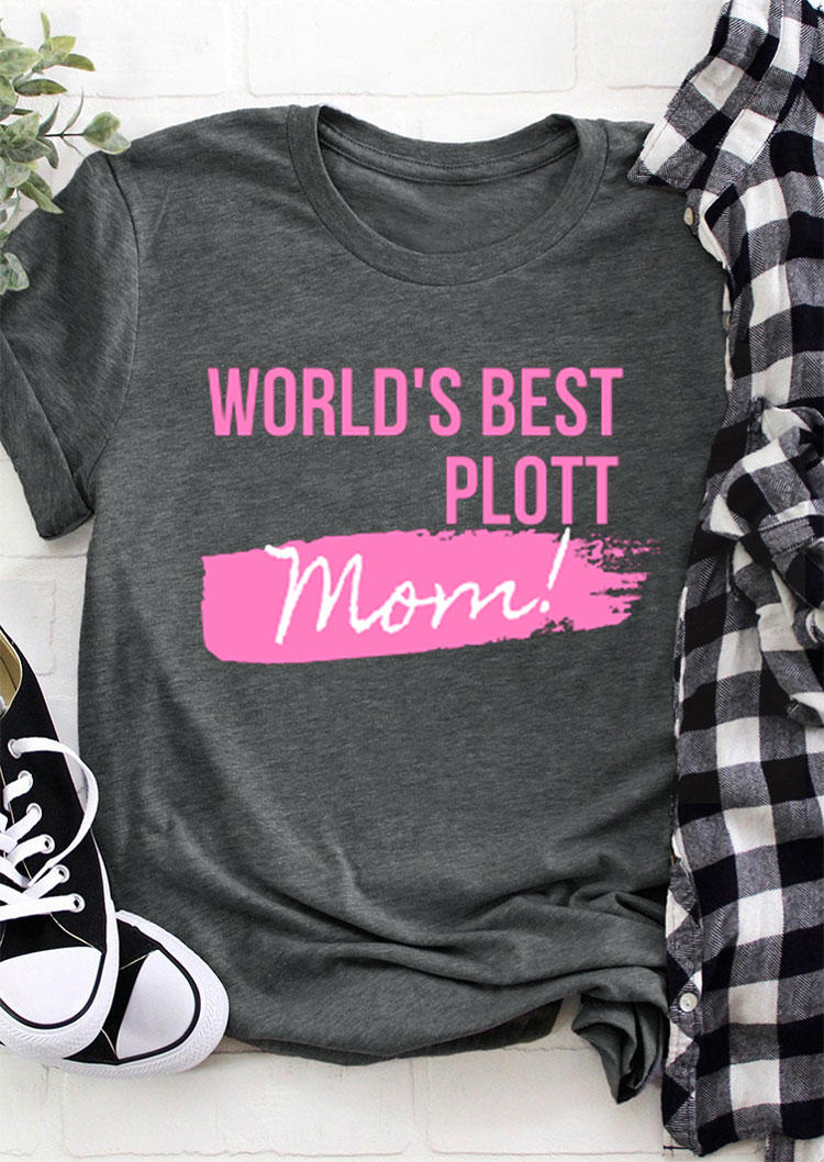 T-shirts Tees World's Best Plott Mom T-Shirt Tee in Dark Grey. Size: S,M,L,XL