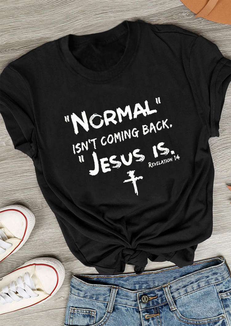 

T-shirts Tees Normal Isn't Coming Back Jesus Is Revelation 14 Cross T-Shirt Tee in Black. Size