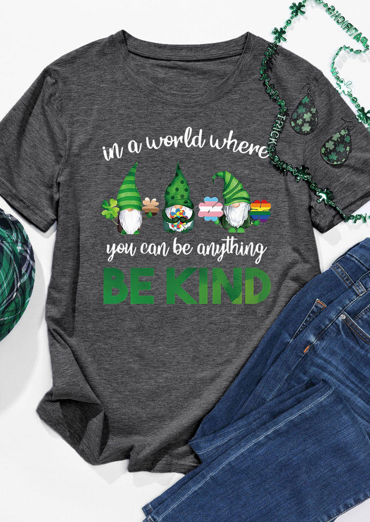 

T-shirts Tees St. Patrick' Day In A World Where You Can Be Anything Be Kind Lucky Shamrock Gnomies T-Shirt Tee in Dark Grey. Size: ,M,L,XL