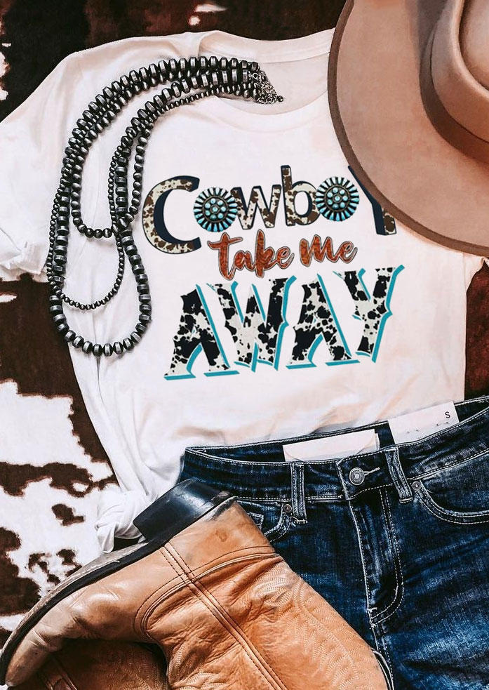 

T-shirts Tees Cowboy Take Me Away Turquoise T-Shirt Tee in White. Size