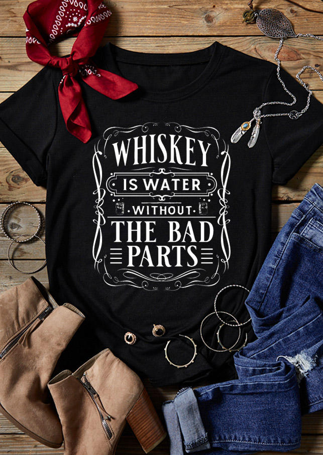 

T-shirts Tees Whiskey Is Water Without The Bad Parts T-Shirt Tee in Black. Size: ,M,L,XL