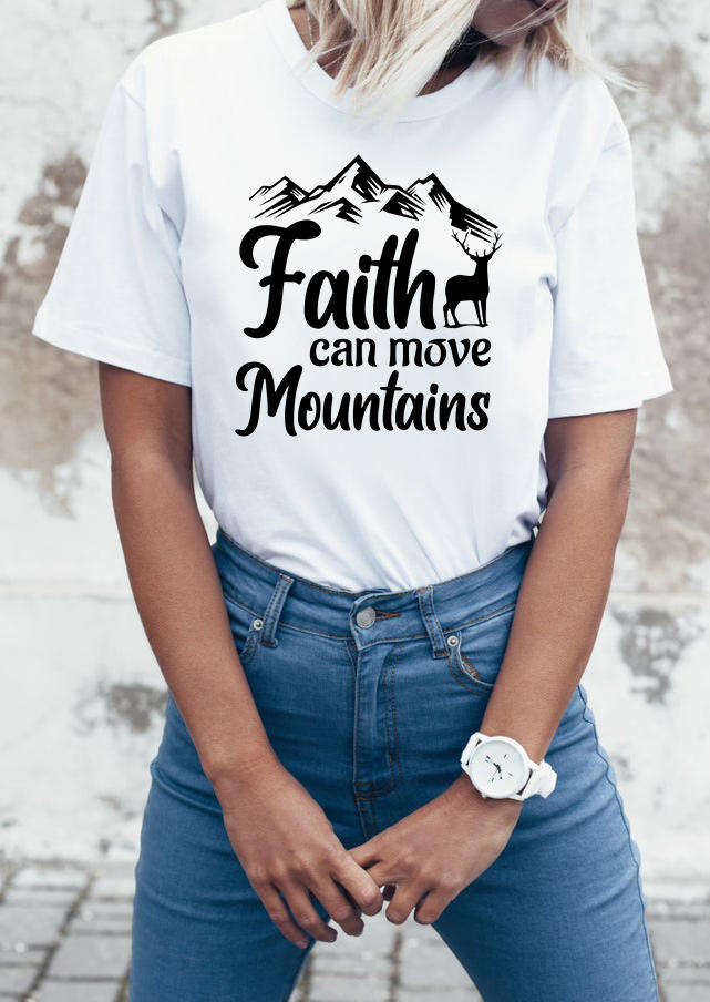 

T-shirts Tees Faith Can Move Mountains T-Shirt Tee in White. Size: ,M,L,XL