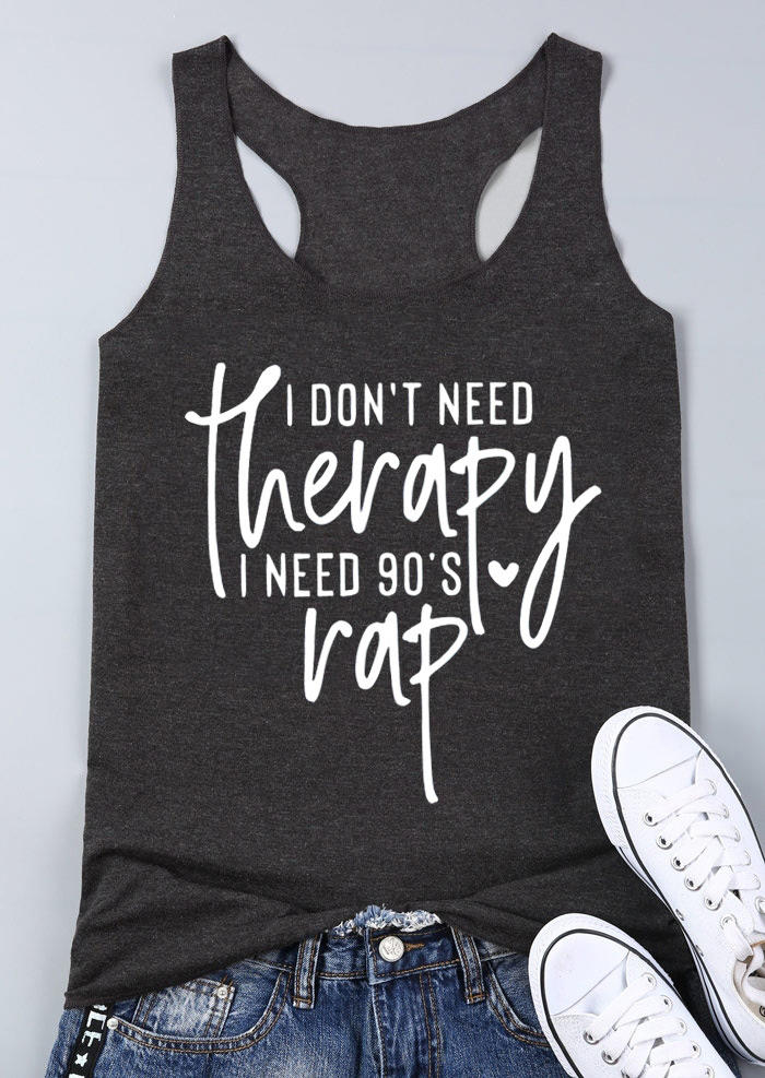 

Tank Tops I Don't Need Therapy I Need 90's Rap Racerback Tank Top in Dark Grey. Size