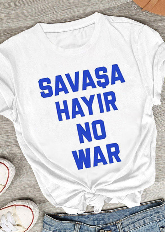 

T-shirts Tees Savasa Hayir No War O-Neck T-Shirt Tee in White. Size: ,M,L,XL