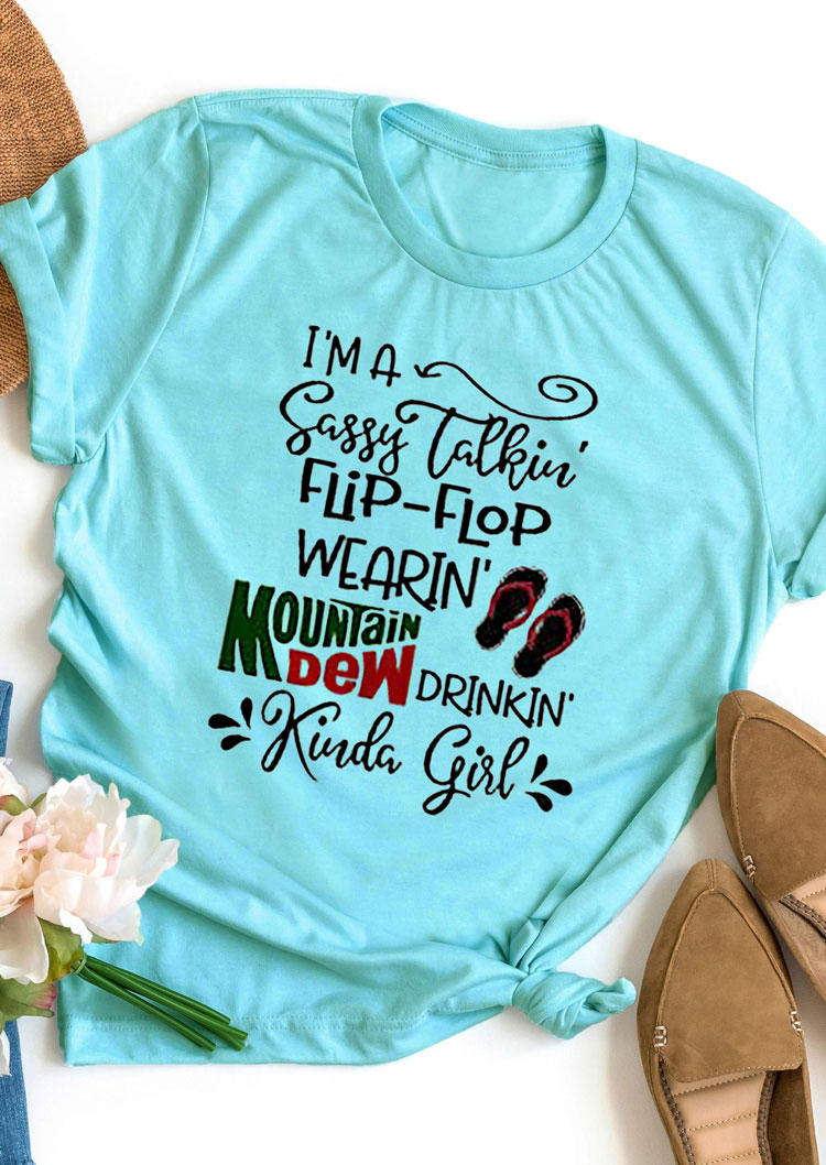 

T-shirts Tees I'm A Sassy Talkin' Flip-Flop Wearin' Mountain Dew Drinkin' Kinda Girl T-Shirt Tee in Cyan. Size: ,M,L,XL