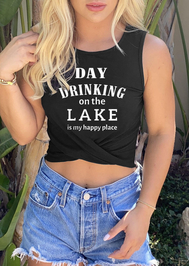 Tank Tops Day Drinking On The Lake Is My Happy Place Twist Crop Tank Top in Black. Size: M,L,XL