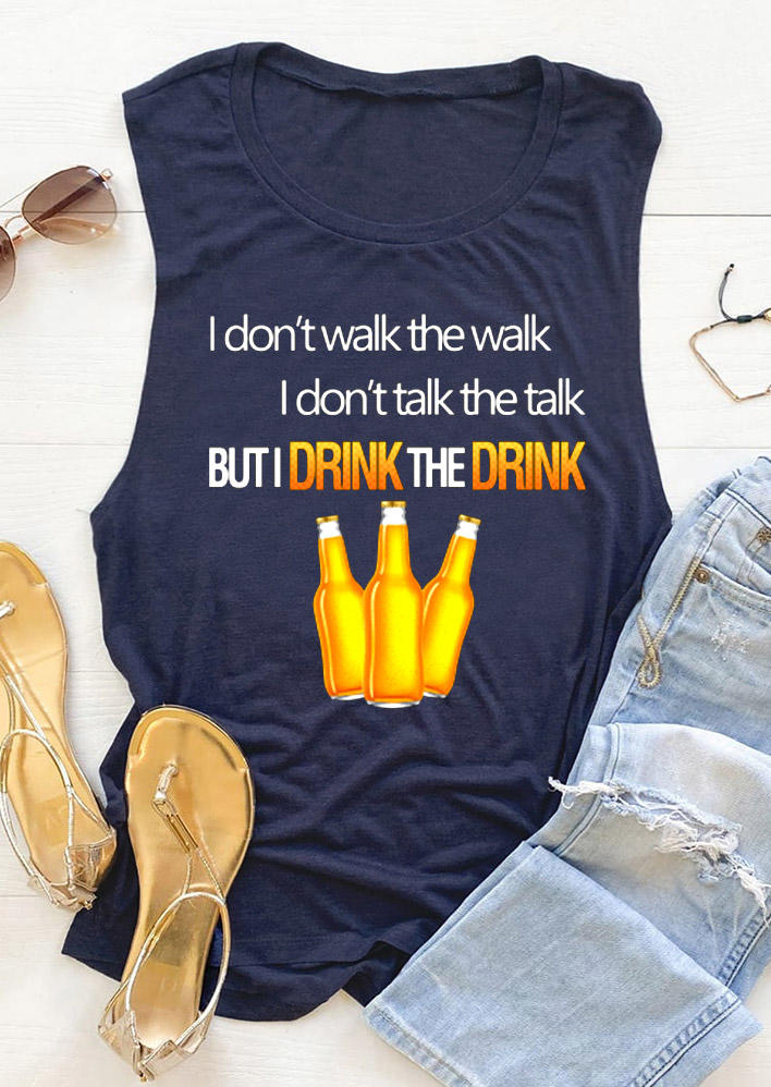 

Tank Tops I Don't Walk The Walk I Don't Talk The Talk But I Drink The Drink Tank Top - Navy Blue in Blue. Size: L,M