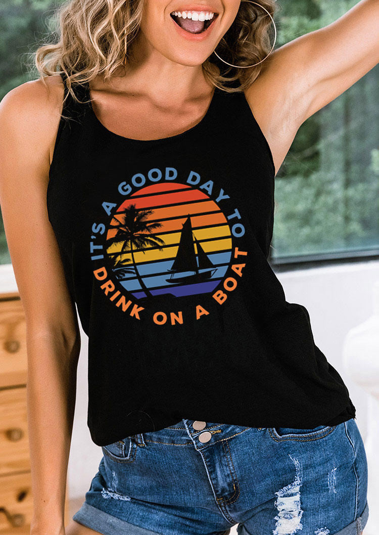 It's A Good Day To Drink On A Boat Racerback Tank - Black