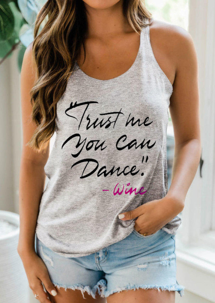Tank Tops Trust Me You Can Dance Wine Racerback Tank Top - Light Grey in Gray. Size: L,M,XL
