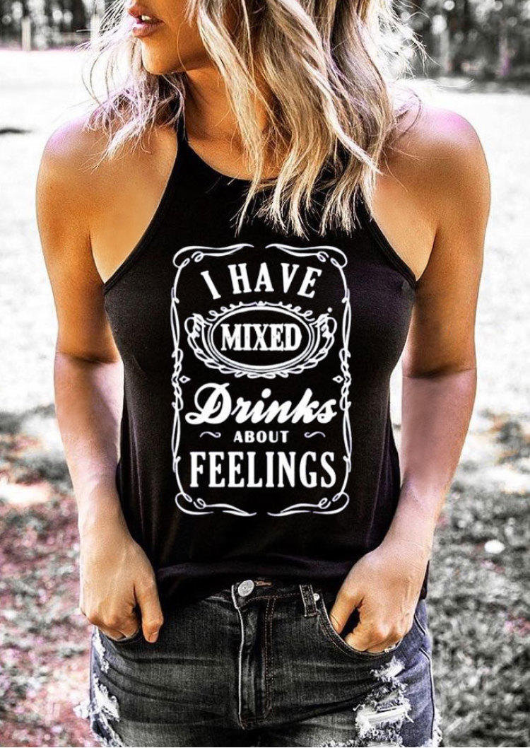 Tank Tops I Have Mixed Drinks About Feelings Camisole in Black. Size: M