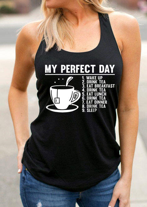 My Perfect Day Drink Tea Racerback Tank - Black