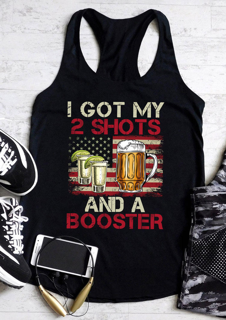 Tank Tops I Got My 2 Shots And A Booster American Flag Racerback Tank Top in Black. Size: S,M,L,XL