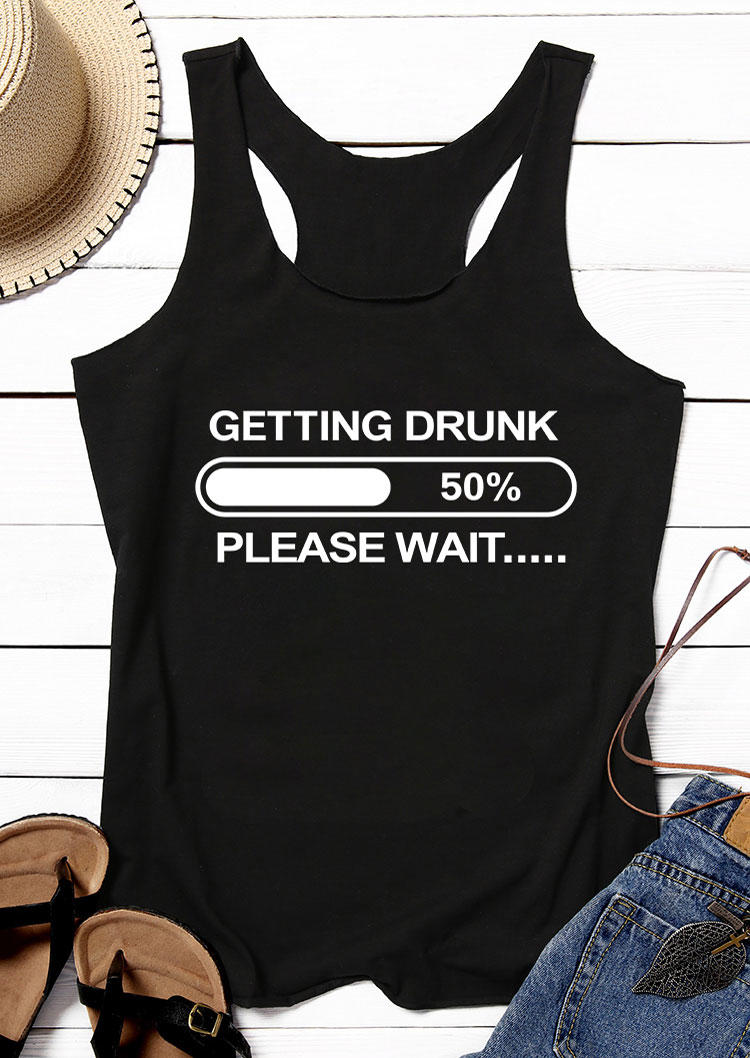 

Tank Tops Getting Drunk Please Wait Racerback Tank Top in Black. Size
