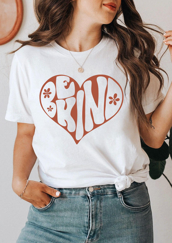 Be Kind Heart O-Neck T-Shirt Tee - White