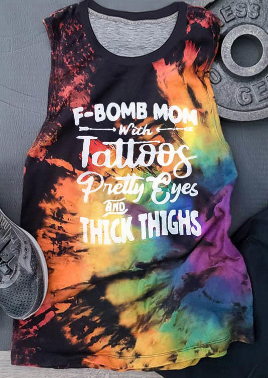 Tank Tops F-Bomb Mom With Tattoos Pretty Eyes And Thick Thighs Reverse Tie Dye Rainbow Tank Top in Multicolor. Size: S