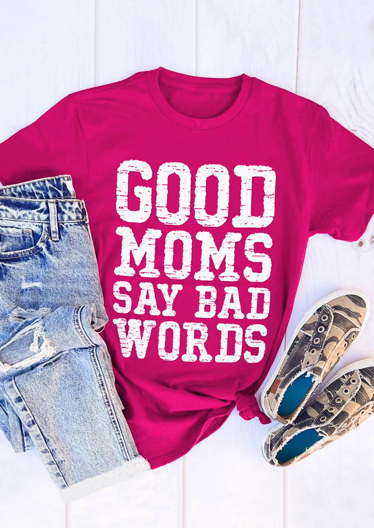 

T-shirts Tees Good Moms Say Bad Words O-Neck T-Shirt Tee - Rose Red in Red. Size