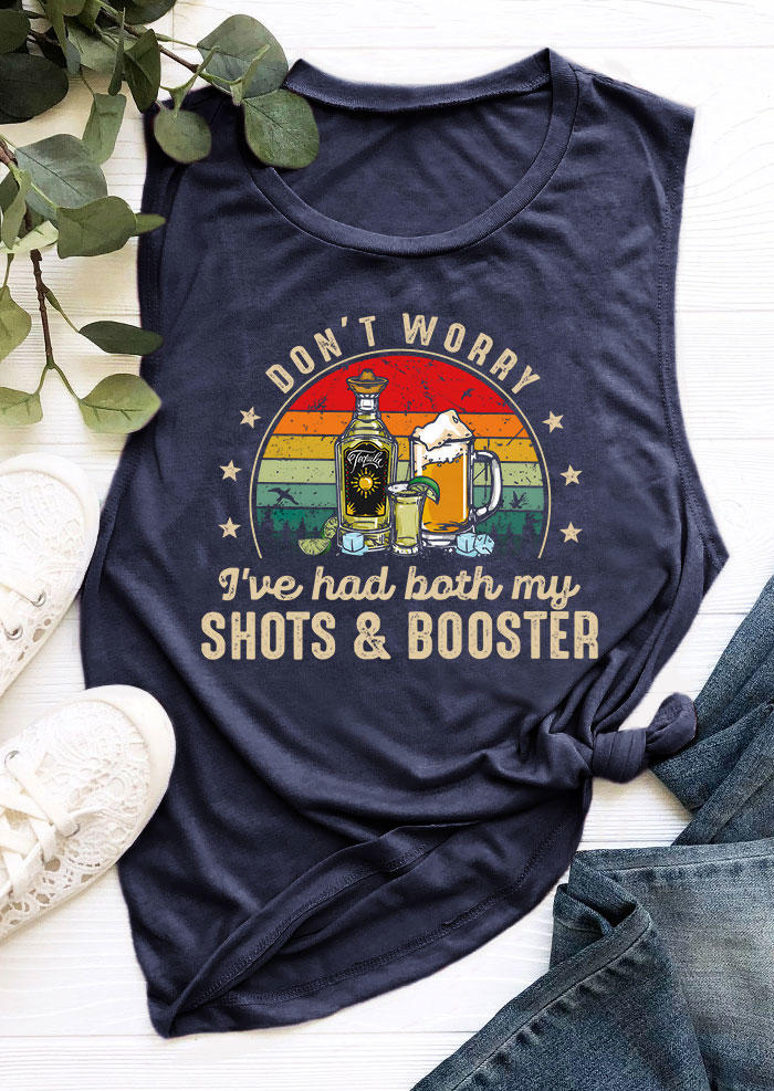 

Tank Tops Don't Worry I've Had Both My Shots & Booster Tank Top in Navy Blue. Size: ,L,XL