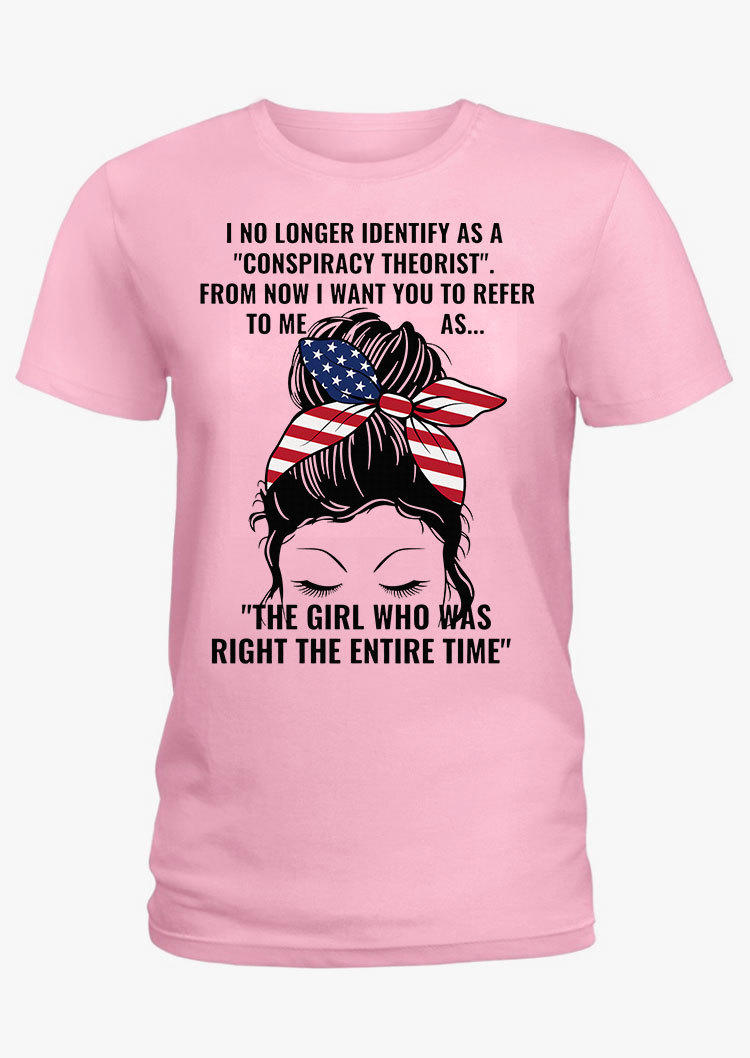 T-shirts Tees I No Longer Identify As A Conspiracy Theorist American Flag T-Shirt Tee in Pink. Size: L,M