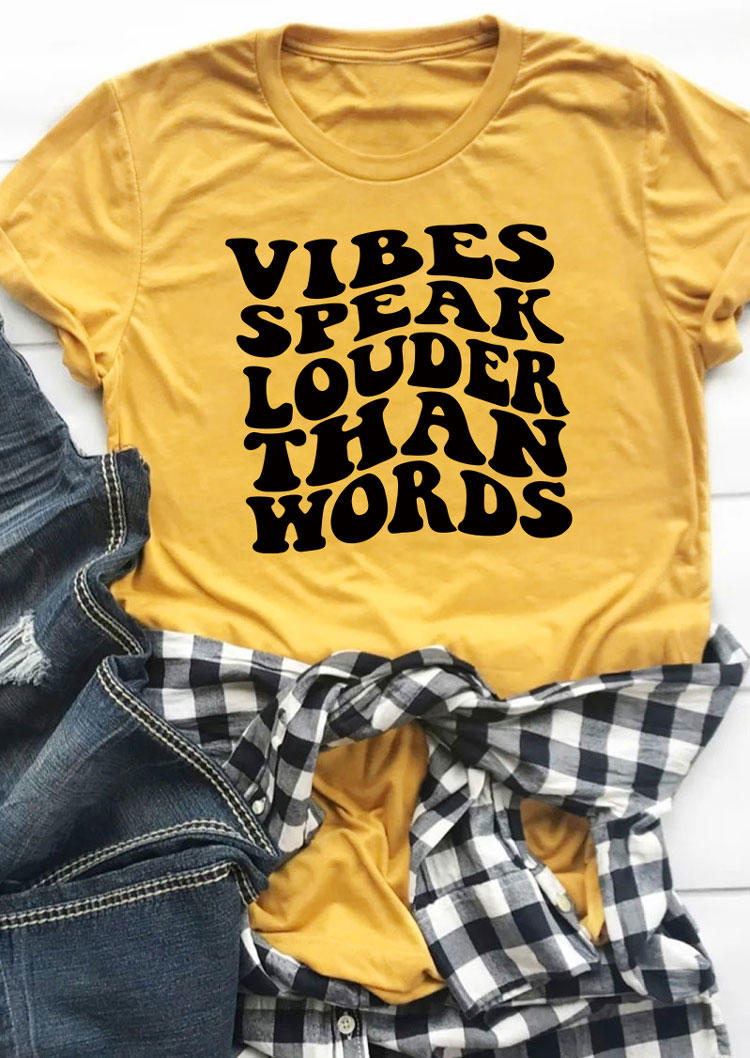 T-shirts Tees Vibes Speak Louder Than Words T-Shirt Tee in Yellow. Size: XL