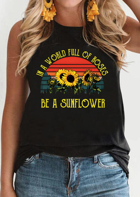 In A World Full Of Roses Be A Sunflower Tank - Black