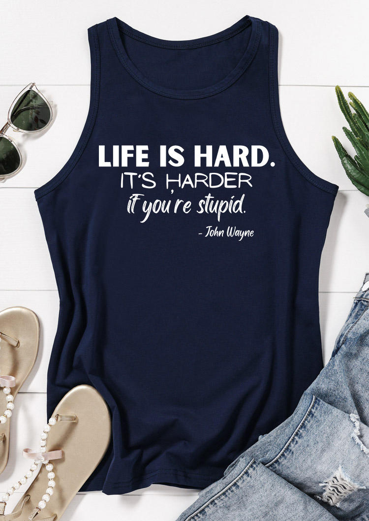 Tank Tops Life Is Hard It's Harder If You're Stupid Racerback Tank Top in Navy Blue. Size: S,M,L,XL
