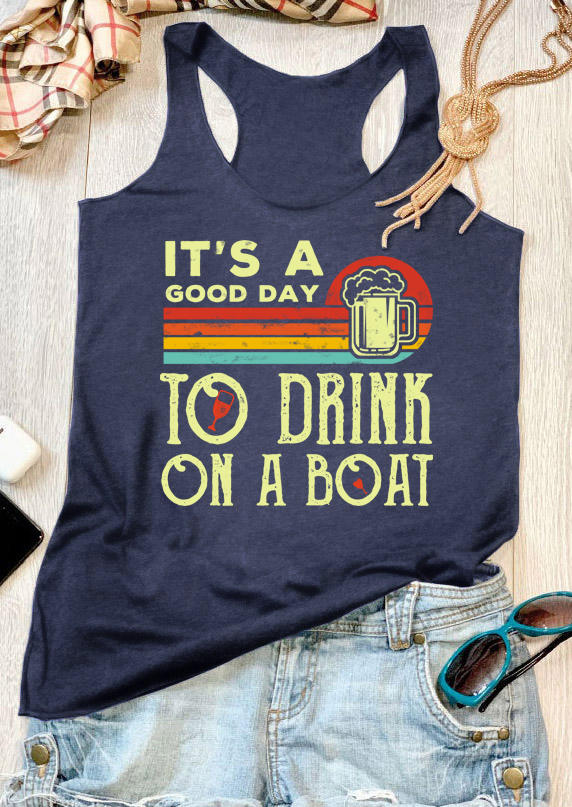 Tank Tops It's A Good Day To Drink On A Boat Racerback Tank Top in Navy Blue. Size: S,M,L,XL
