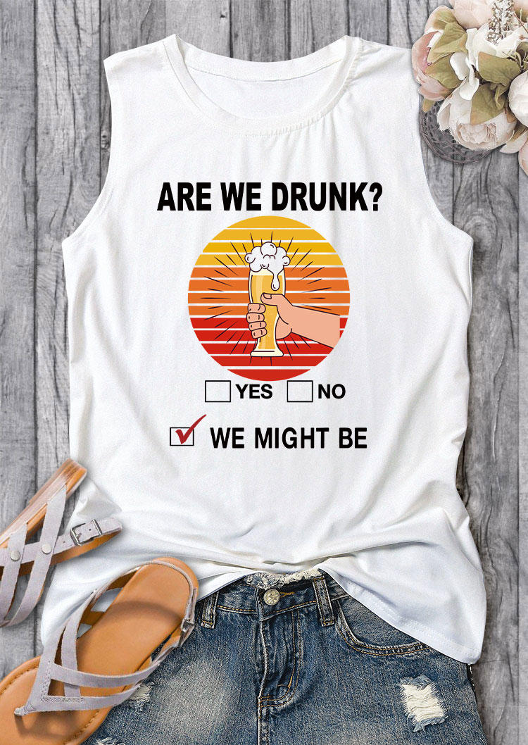 

Tank Tops Are We Drunk O-Neck Tank Top in White. Size