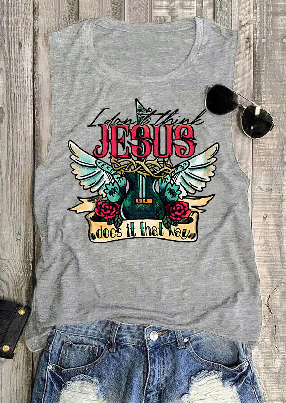 Tank Tops I Don't Think Jesus Does It That Way Tank Top in Gray. Size: L,M