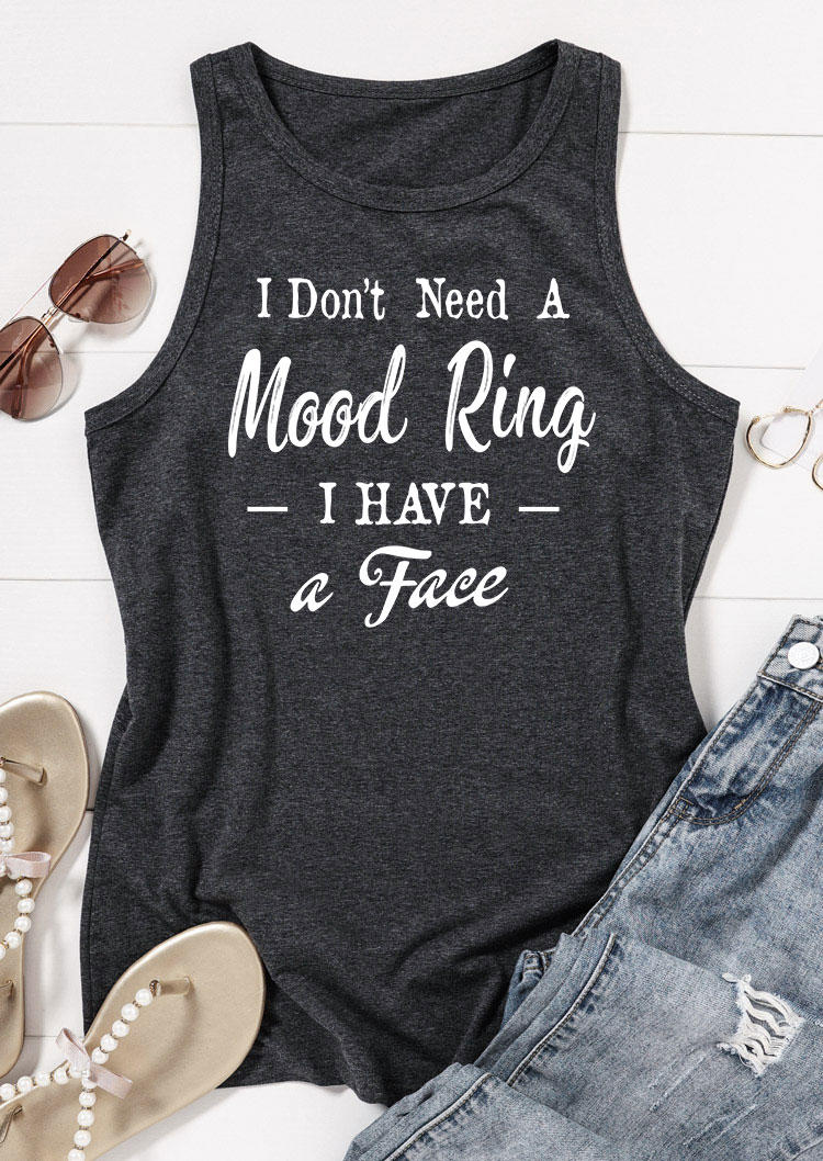 Tank Tops I Don't Need A Mood Ring I Have A Face Racerback Tank Top - Dark Grey in Gray. Size: L,M