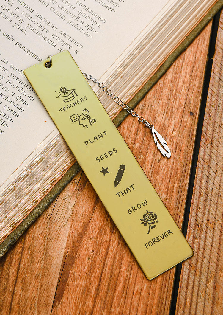 Teachers Plant Seeds That Grow Forever Bookmark