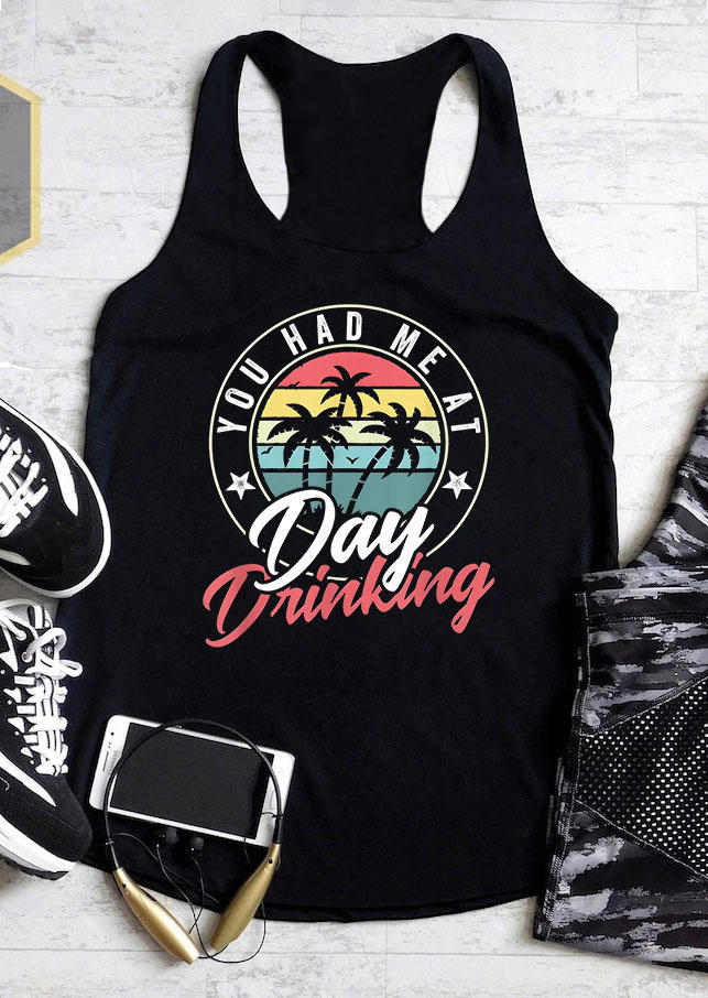

Tank Tops You Had Me At Day Drinking Racerback Tank Top in Black. Size