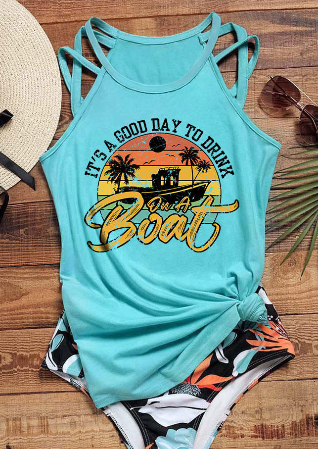 Tank Tops It's A Good Day To Drink On A Boat Criss-Cross Tank Top - Cyan in Blue. Size: M