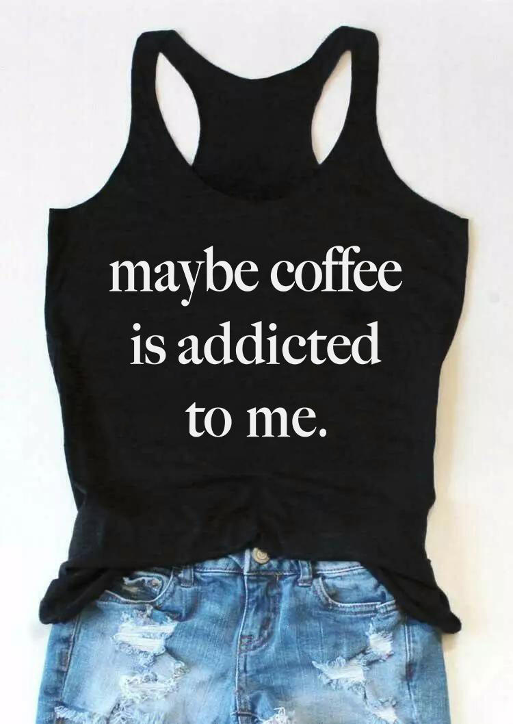Tank Tops Maybe Coffee Is Addicted To Me Racerback Tank Top in Black. Size: M