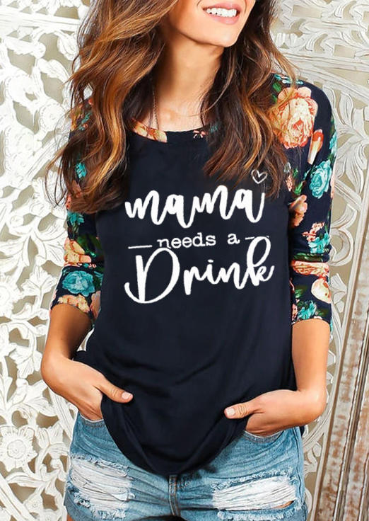 Mama Needs A Drink Heart Floral O-Neck T-Shirt Tee - Black