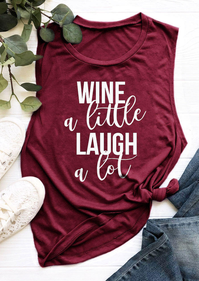 

Tank Tops Wine A Little Laugh A Lot O-Neck Tank Top - Burgundy in Red. Size