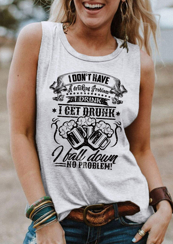 Tank Tops I Don't Have A Drinking Problem I Drink I Get Drunk I Fall Down No Problem Tank Top - Light Grey in Gray. Size: S,XL