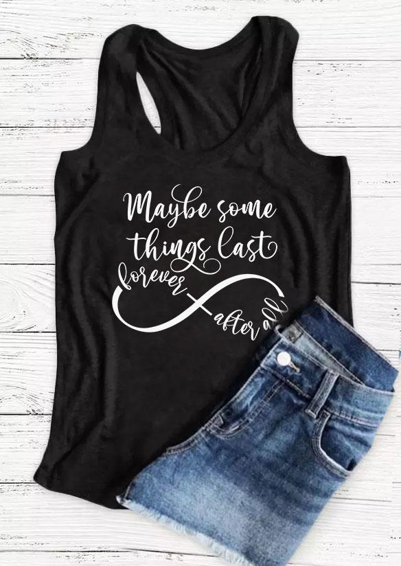 

Tank Tops Maybe Some Things Last Forever After All Racerback Tank Top in Black. Size