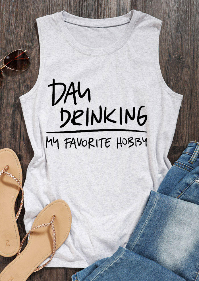 

Tank Tops Day Drinking My Favorite Hobby O-Neck Tank Top - Light Grey in Gray. Size