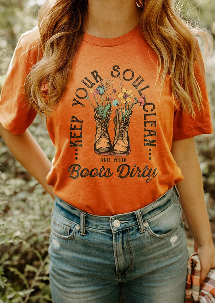 Keep Your Soul Clean Boots Dirty Floral T-Shirt Tee - Orange