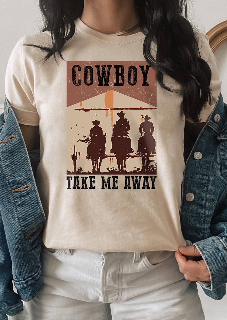 Cowboy Take Me Away O-Neck T-Shirt Tee - Apricot