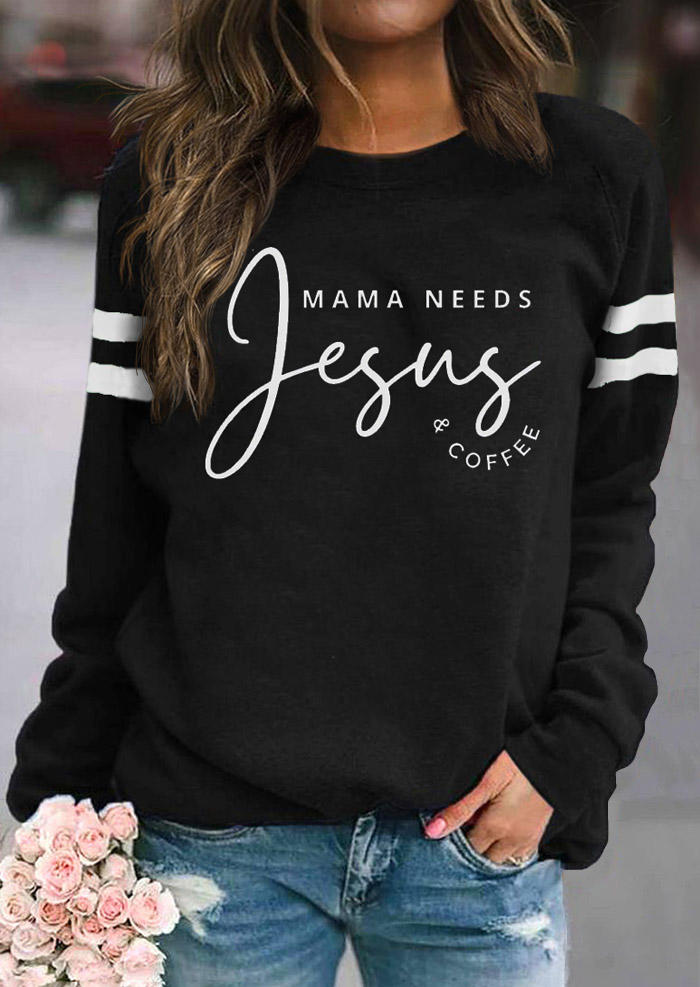 Sweatshirts Mama Needs Jesus & Coffee O-Neck Pullover Sweatshirt in Black. Size: S